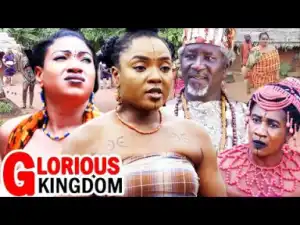 Glorious Kingdom Season 7&8 - 2019